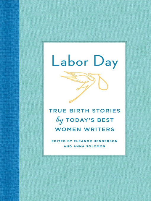 Title details for Labor Day by Eleanor Henderson - Wait list